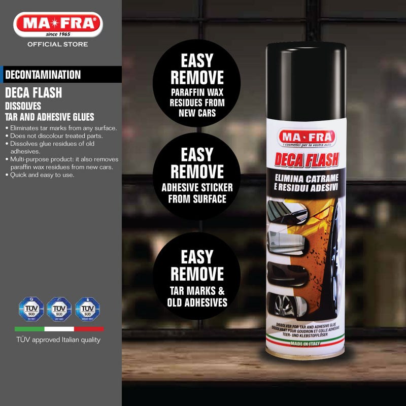 Mafra Deca Flash 250ml (Removes New and Old Sticker Adhesives Road Tar Stains and Stubborn Stains New Car Parrafin Wax) - mafra official store singapore sg
